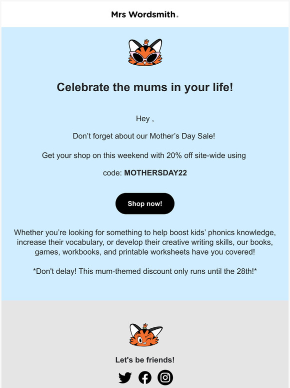  Dont miss out on our Mothers Day sale!
