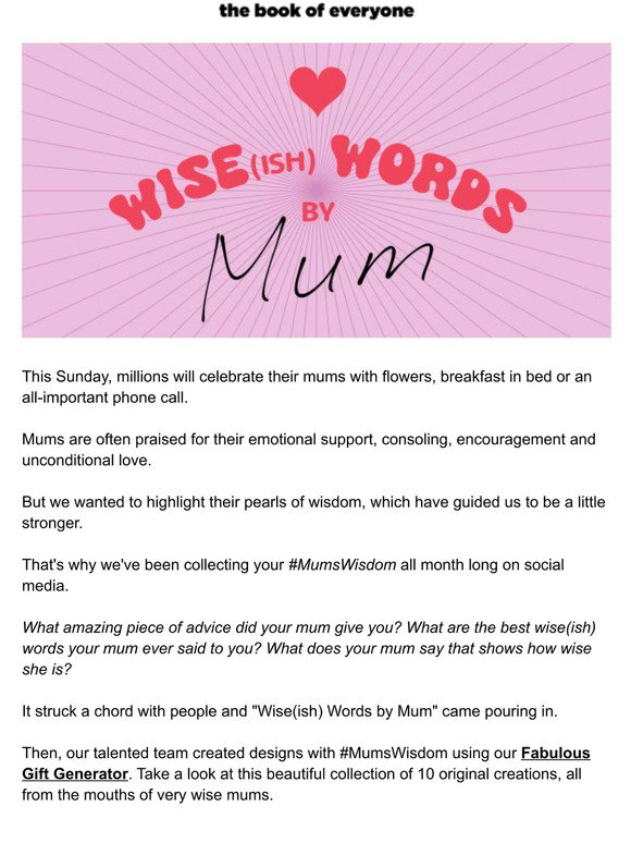 What amazing piece of advice did your mum give you?