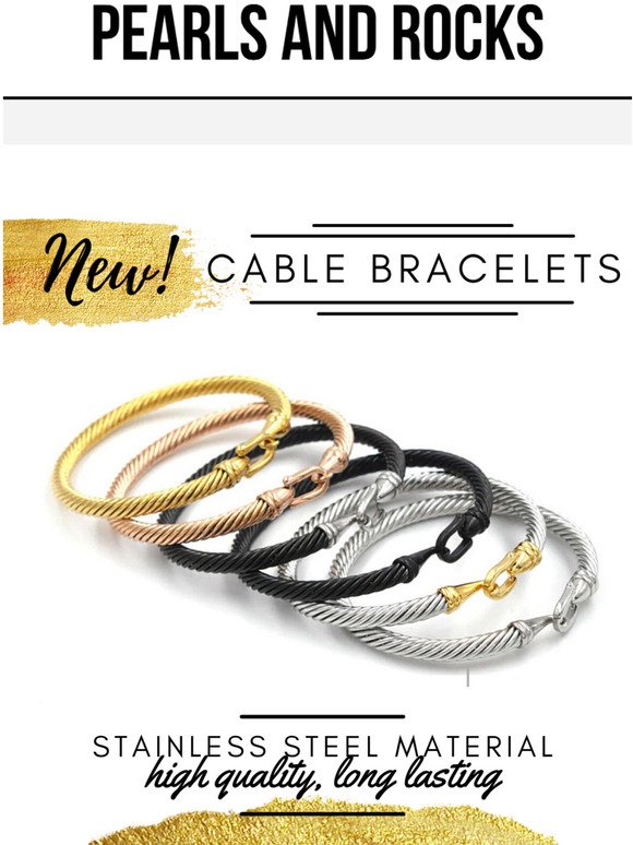  NEW! CABLE BRACELETS + 20% OFF STOREWIDE