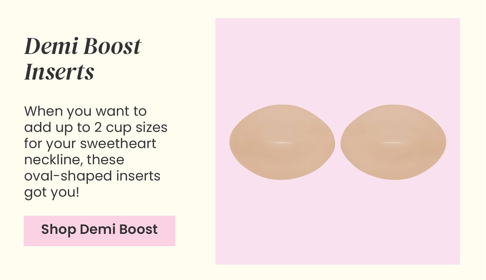 No photoshop necessary! Our Demi Boost Inserts are bestsellers for a reason  🤩