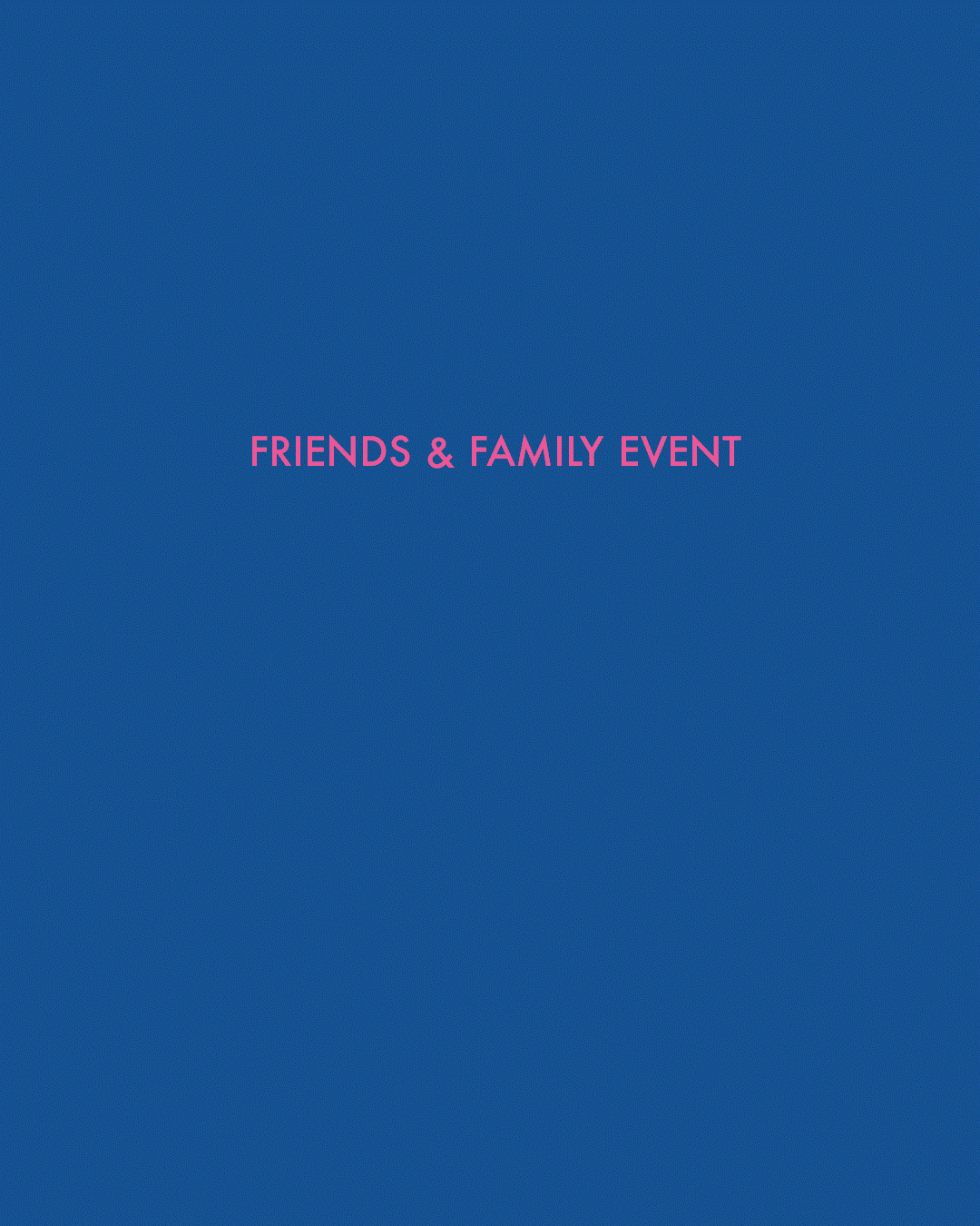 Shop Friends and Family Event