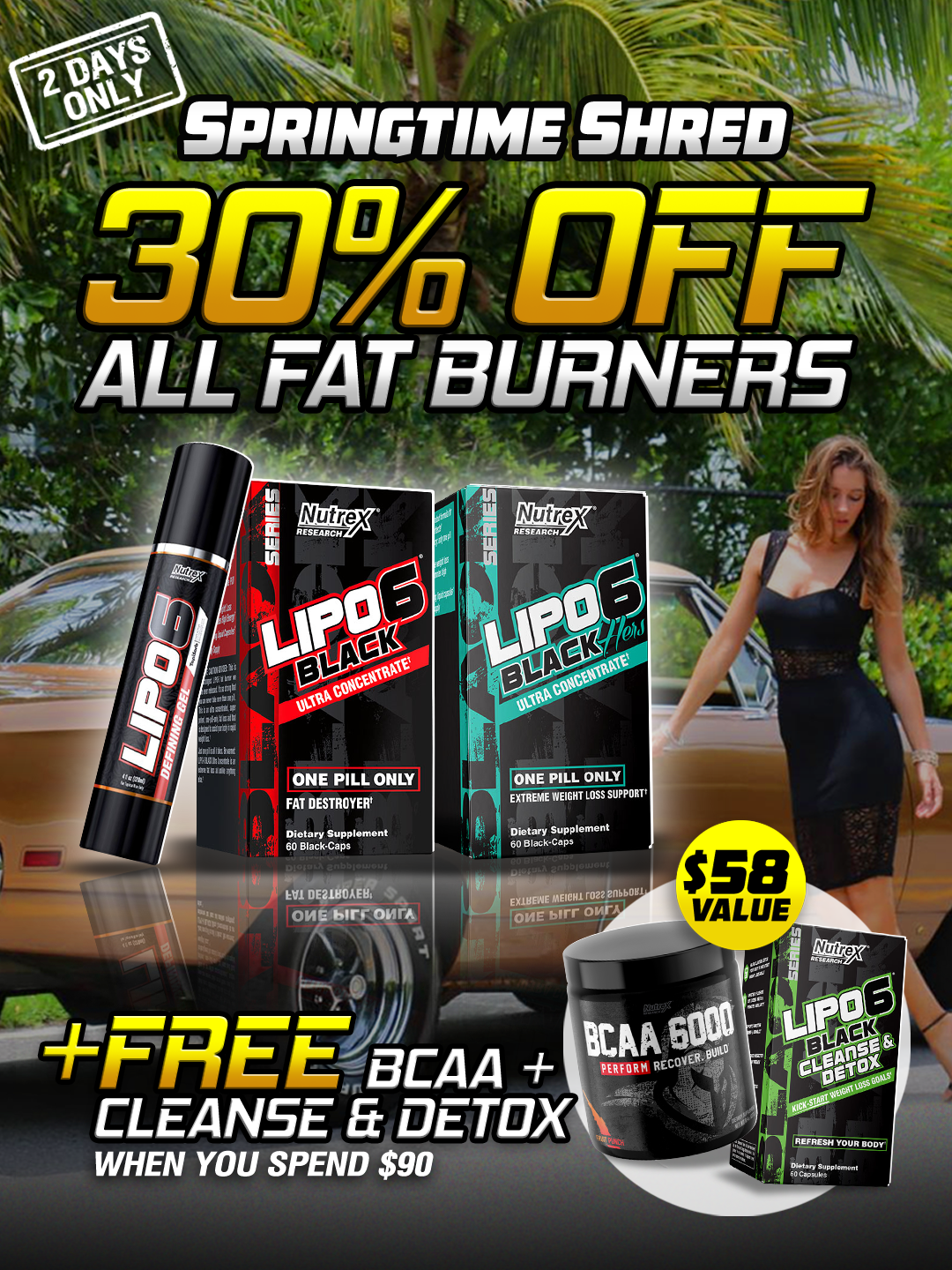 30% Off All Fat Burners + Free BCAA and Cleanse and Detox