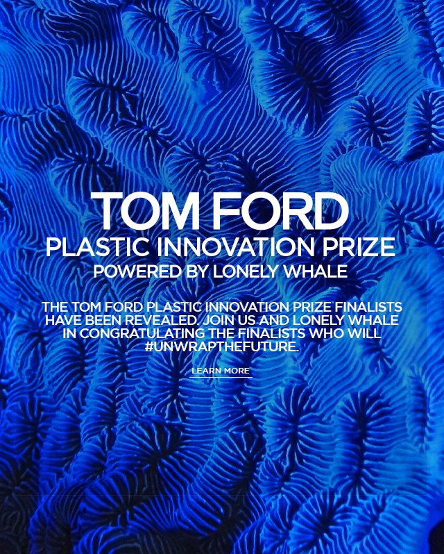 Tom Ford: The TOM FORD Plastic Innovation Prize | Milled