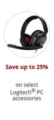 Save up to 25%  on select Logitech® PC accessories