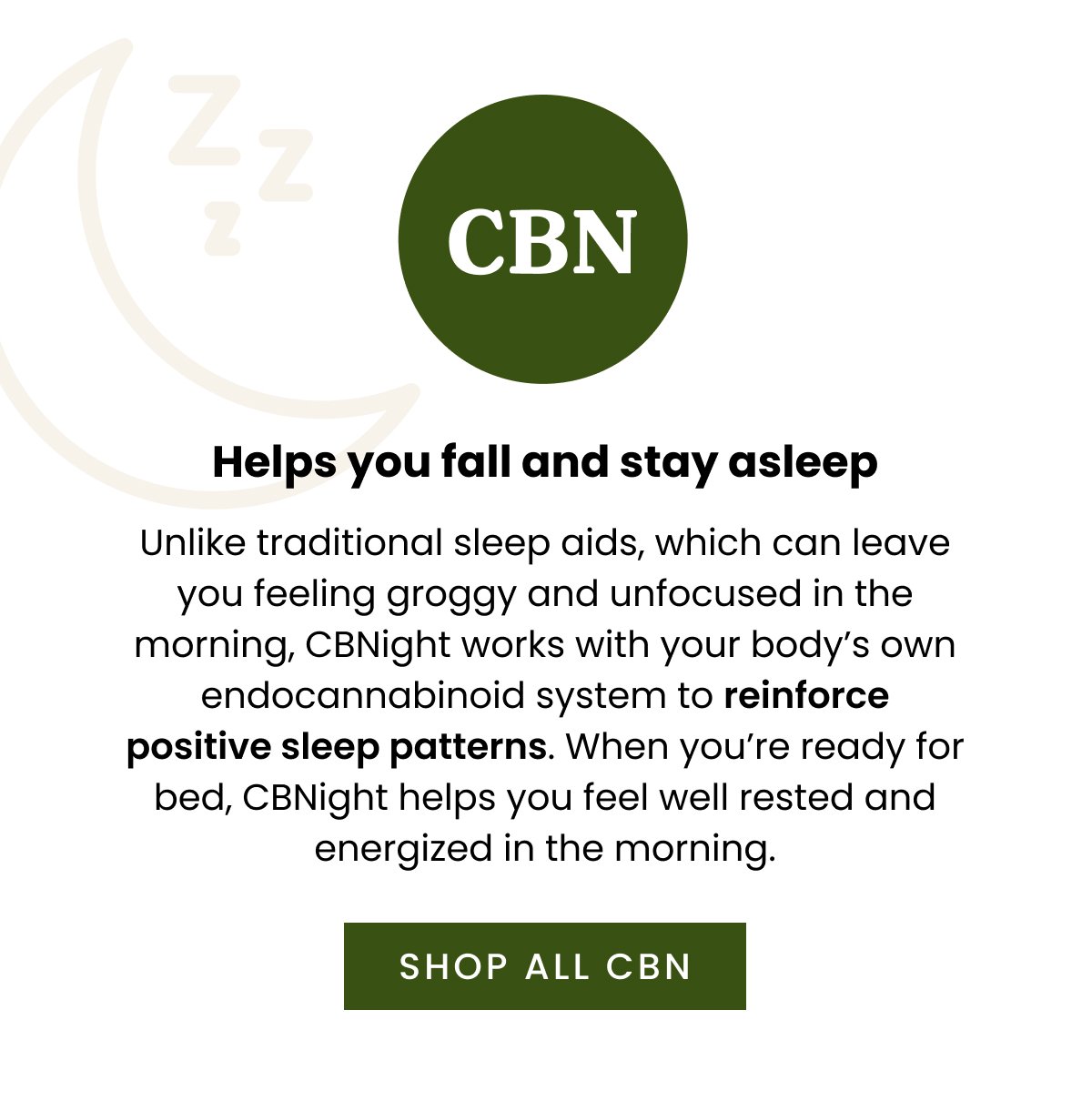 CBNight: Helps you fall and stay asleep.