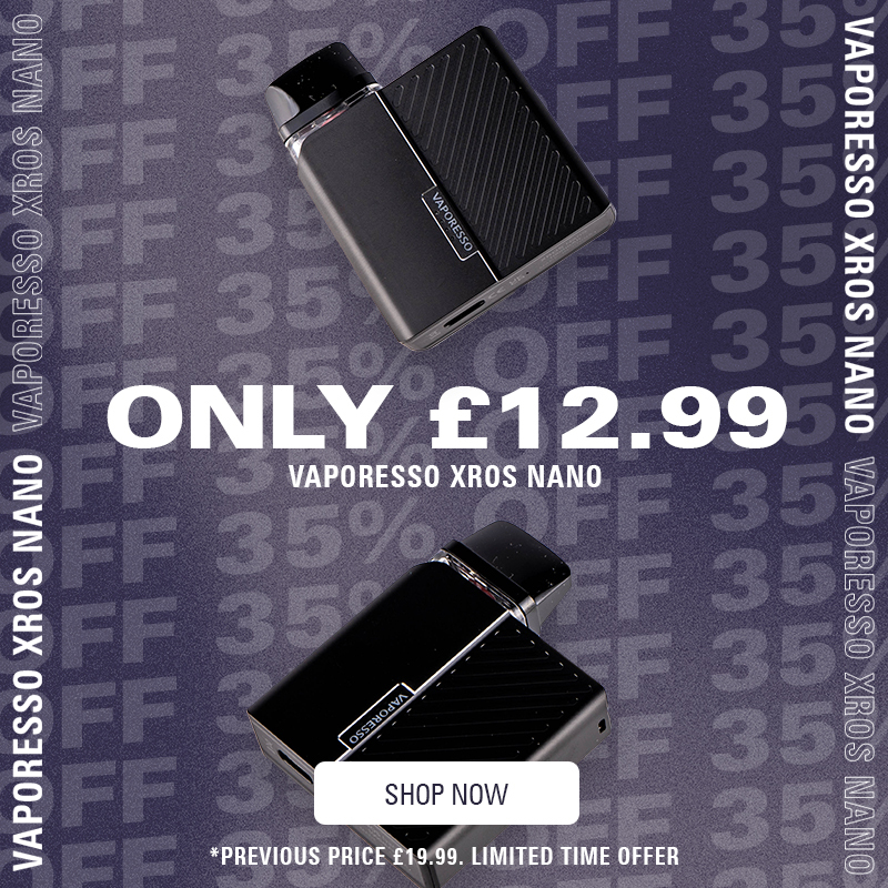 35% off of the Vaporesso XROS Nano Pod Kit