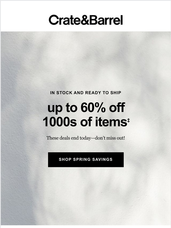 Crate and Barrel Email Newsletters Shop Sales, Discounts, and Coupon Codes