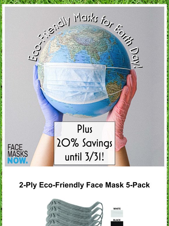 Celebrate Earth Day with Eco-Friendly Masks and 20% Off!