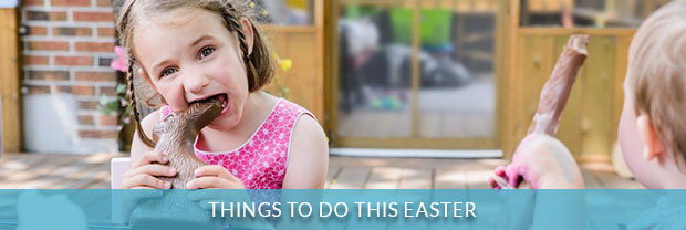 Things to do this Easter