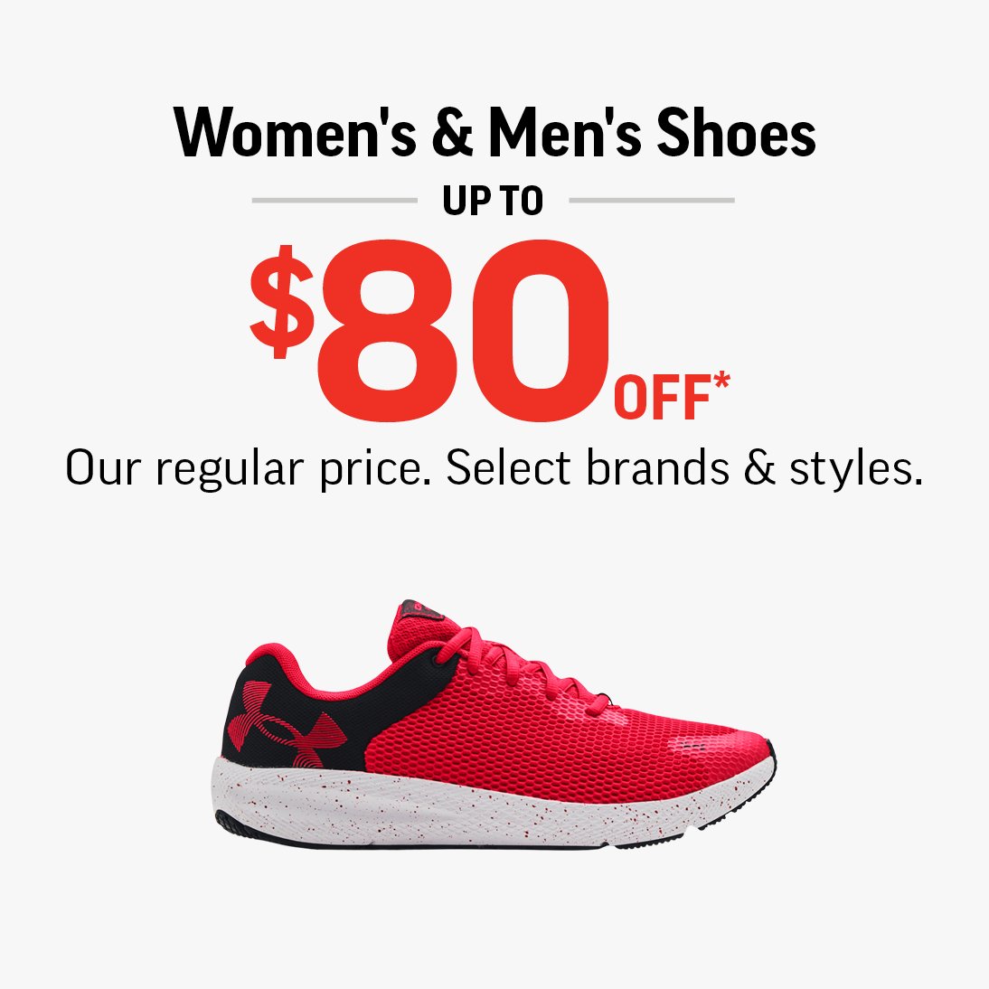 WOMEN'S & MEN'S SHOES UP TO $80 OFF