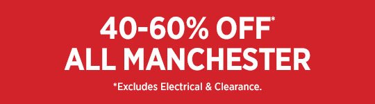 40-60% OFF ALL MANCHESTER