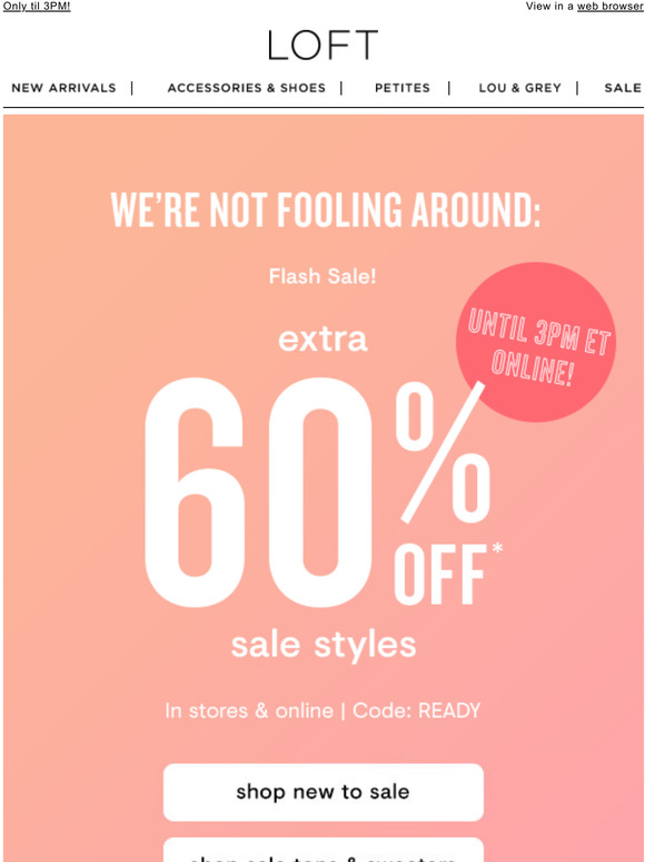 Loft Email Newsletters Shop Sales, Discounts, and Coupon Codes