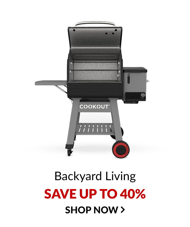 Backyard Living. SAVE UP TO 40%. Shop Now