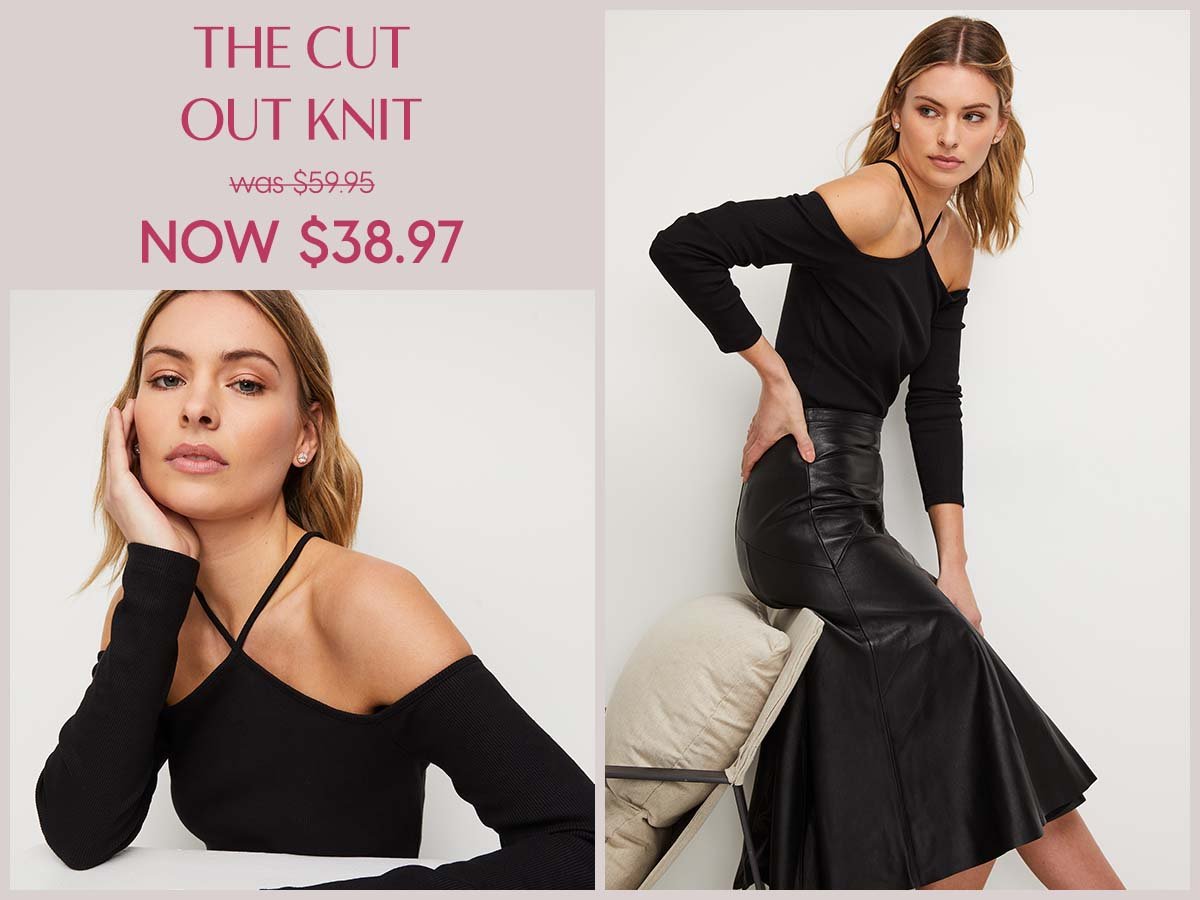 The Cut Out Knit. was $59.95 NOW $38.97