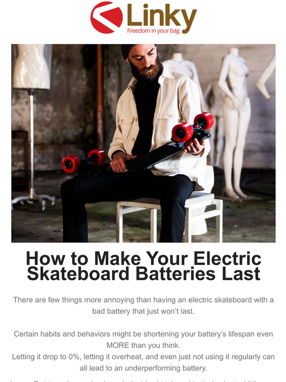 Linky How to Make Your Electric Skateboard Batteries Last Milled