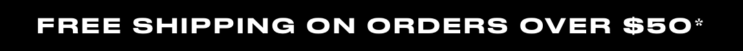 Free Shipping On Orders Over $50*