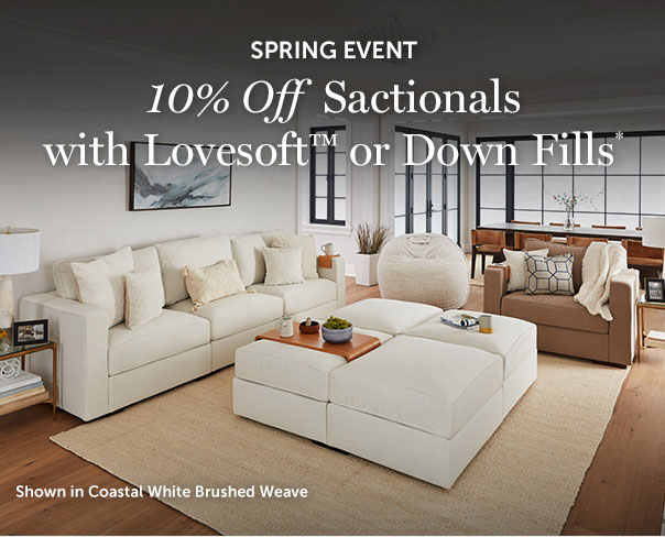Spring Event  | 10% Off Sactionals with StealthTech or Lovesoft and Down Fills*