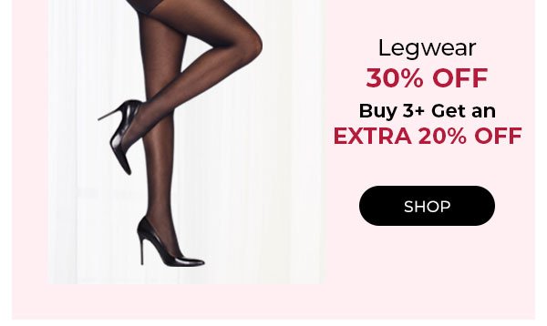 Legwear 30% Off, Buy 3+ Get an Extra 20% Off