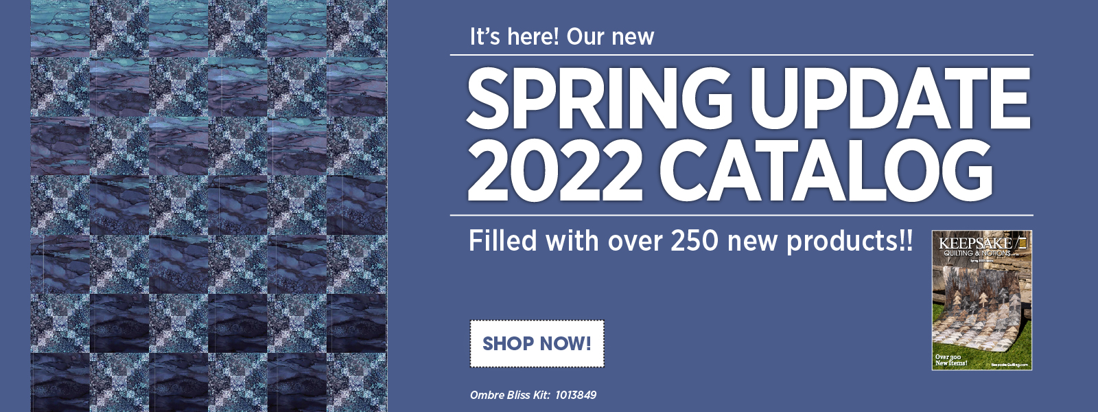 KeepsakeQuilting It's Here! Our New Spring Update 2022 Catalog! Milled