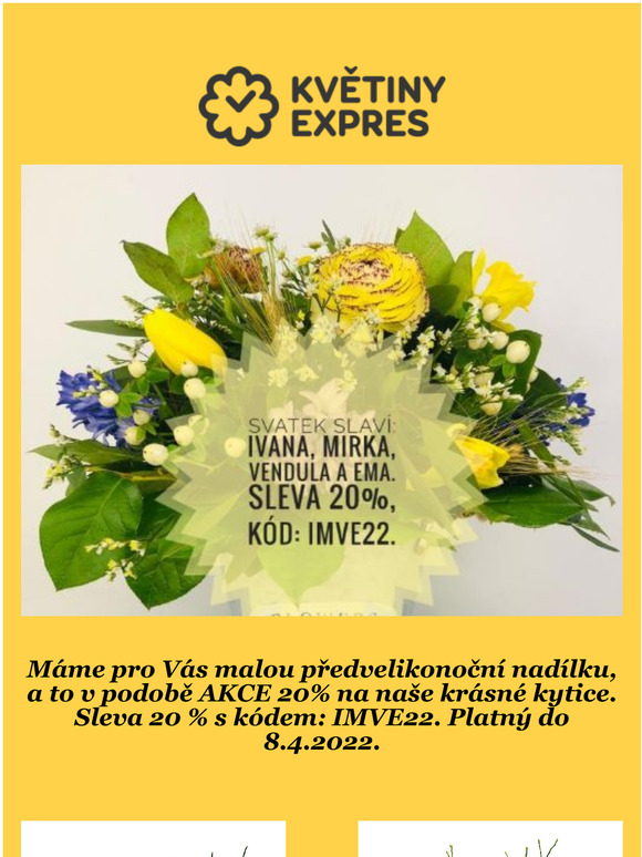 Kvtiny akce 20% - Svtky slav: Ivana, Mirka, Vendula, Ema