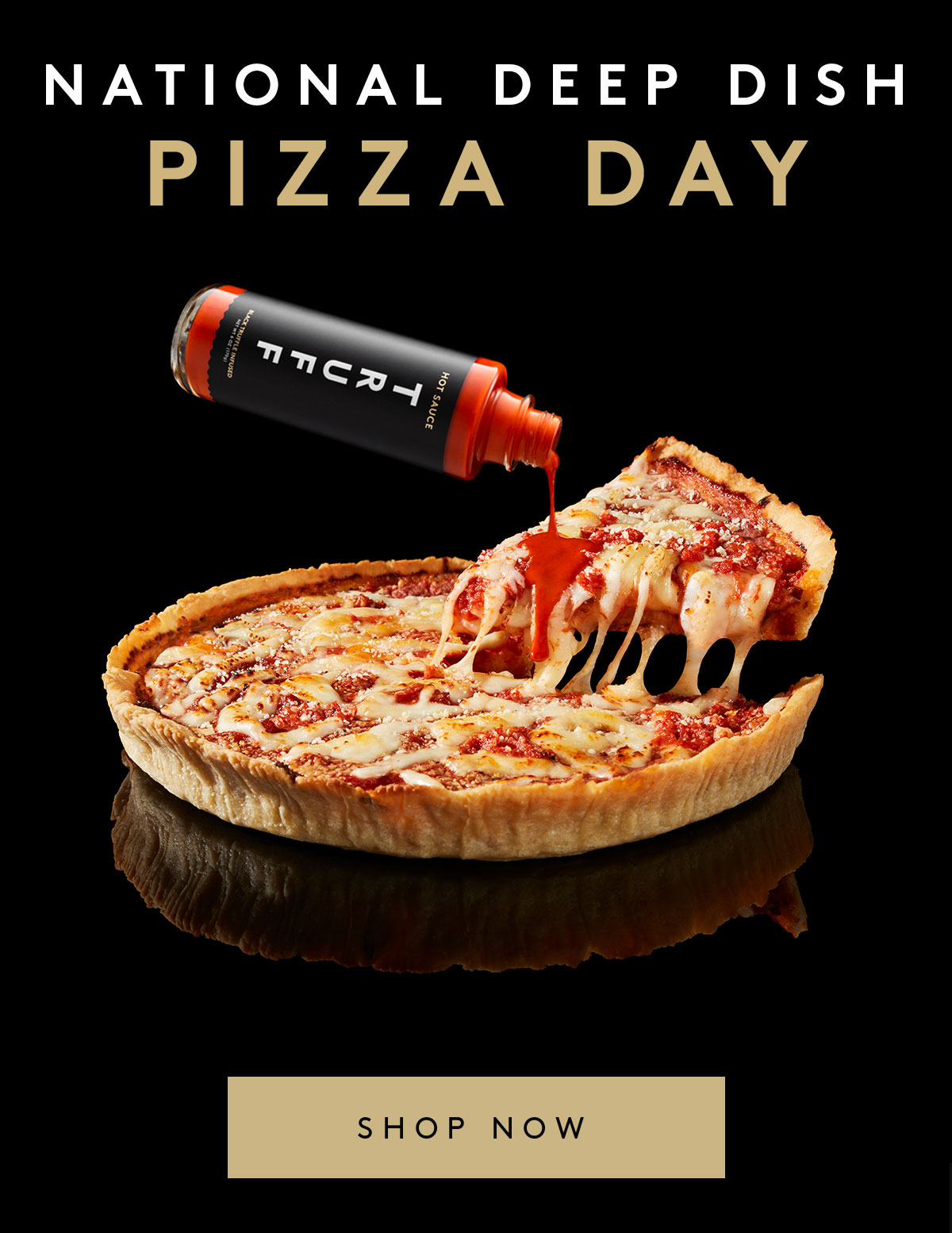 TRUFF National Deep Dish Pizza Day Milled