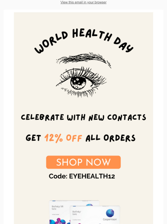 Celebrate World Health Day With 12% Off All Contacts!