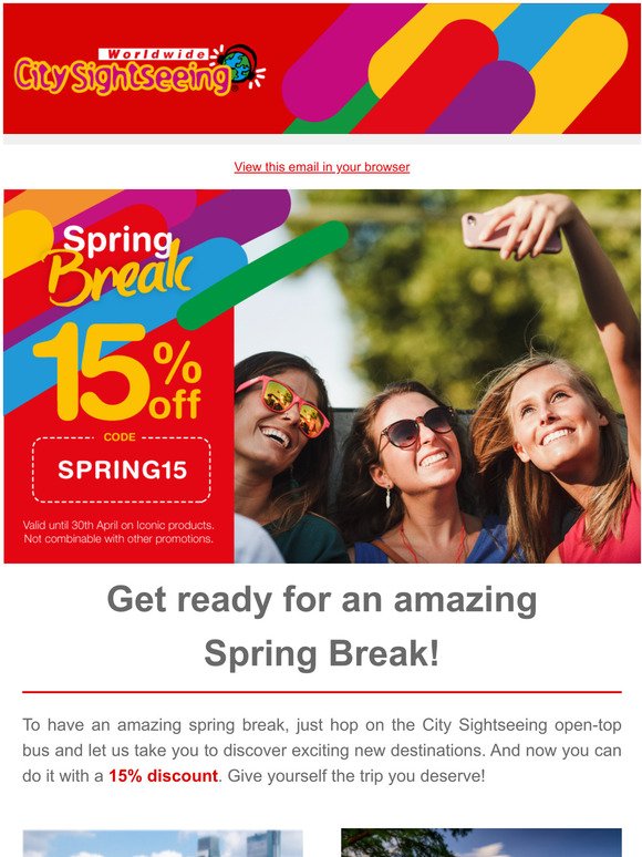 Enjoy the Spring break with a discount!