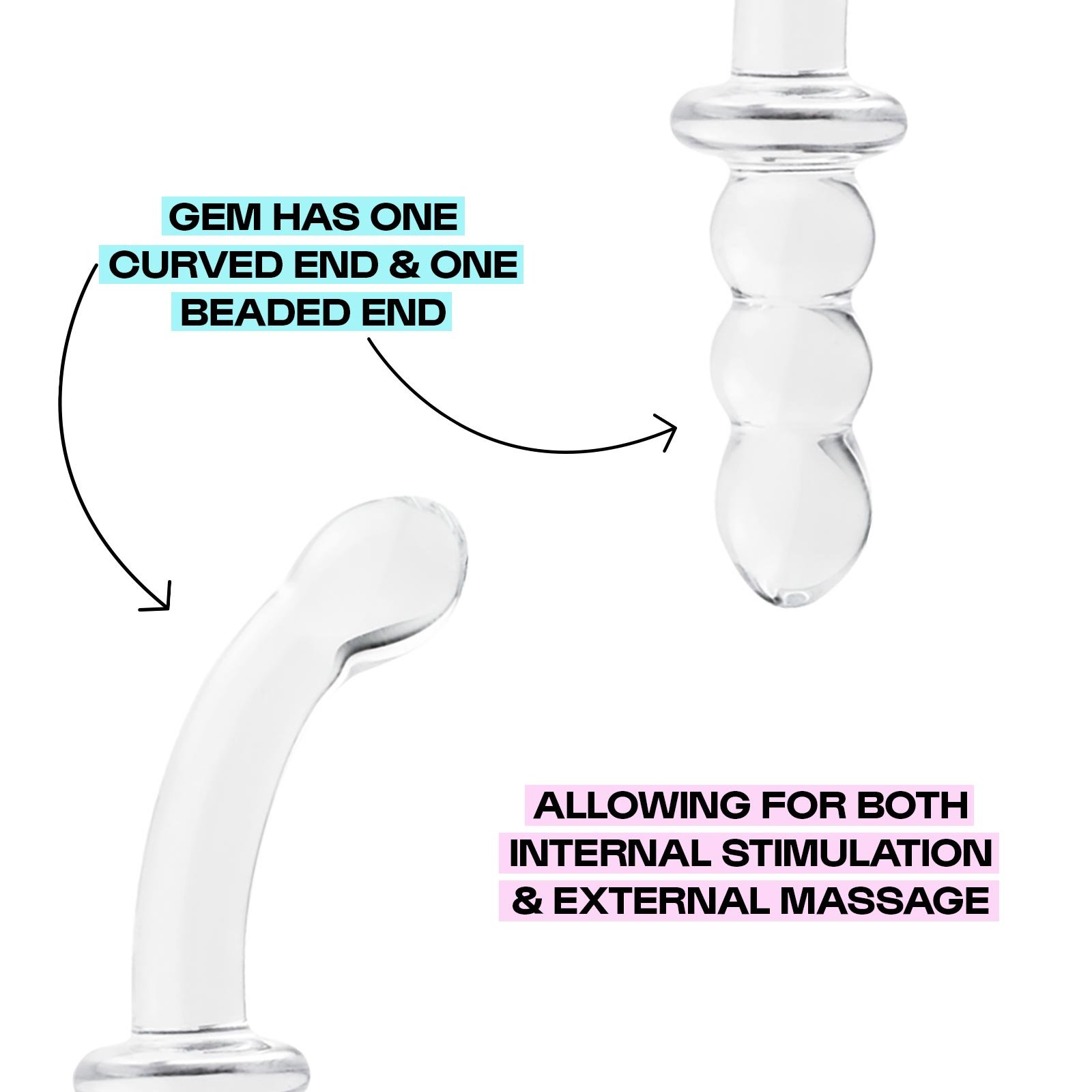 gem has one curved end and one beaded end allowing for both internal stimulation and external massage