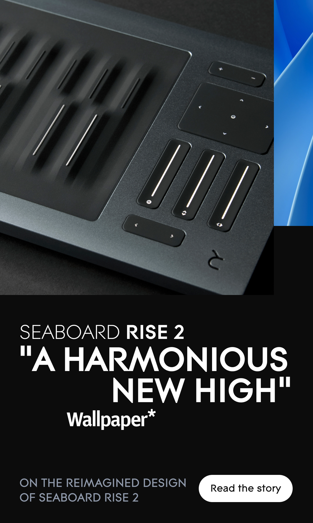 Noise Why the Seaboard RISE 2 design is "a harmonious new high" Milled