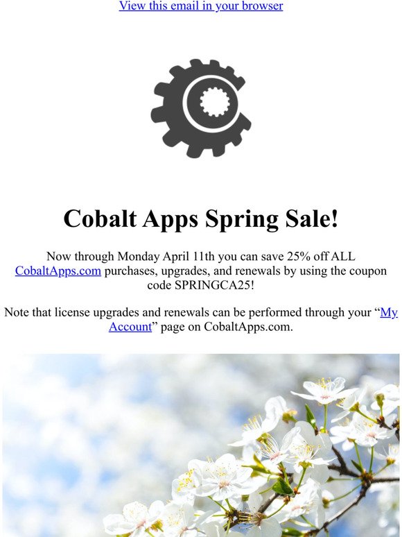 Cobalt Apps Spring Sale! Save Now On ALL Purchases, Upgrades, And Renewals!
