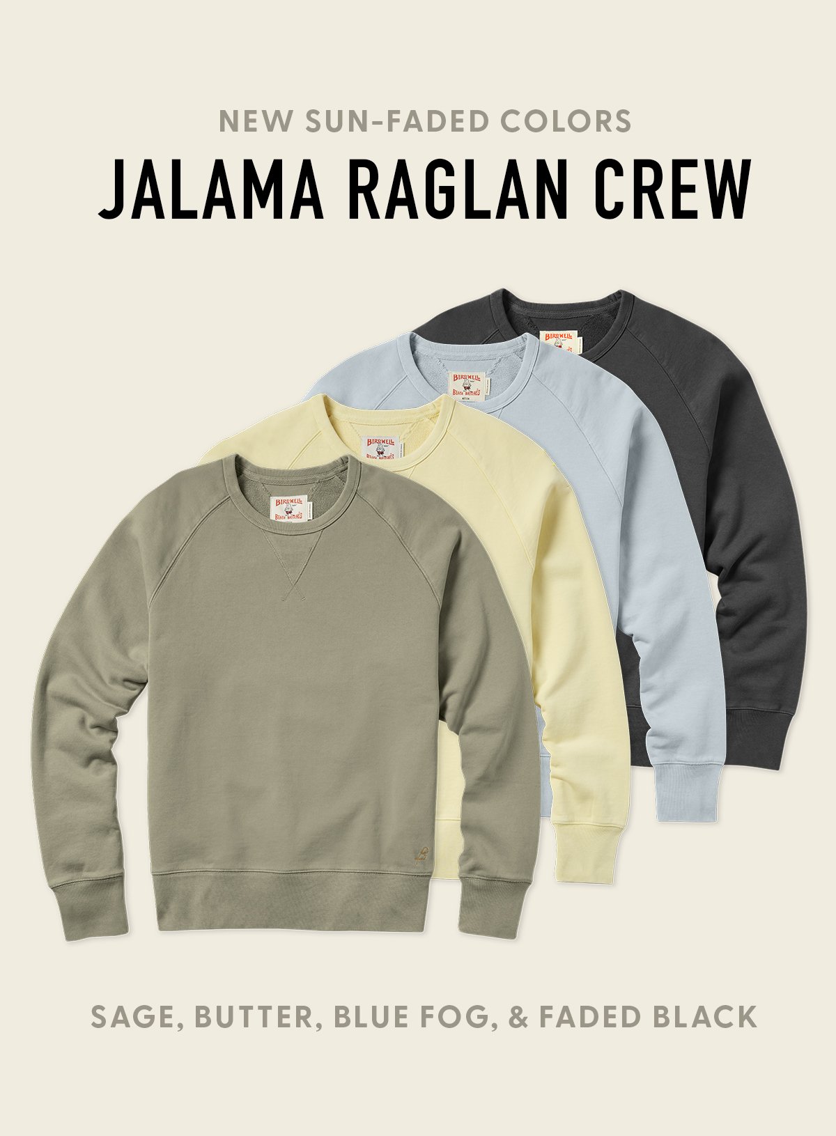 New Sun-Faded Colors - Jalama Raglan Crew