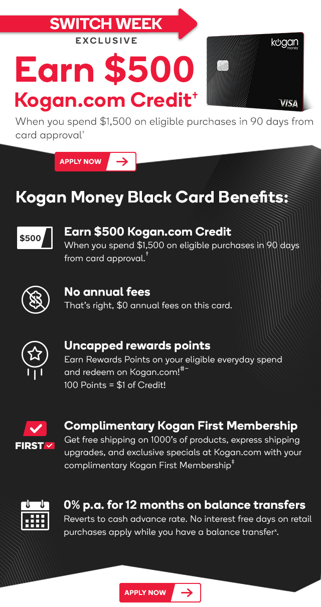 Dick Smith Electronics Earn 500 Credit with the Kogan Money Credit Card! Milled