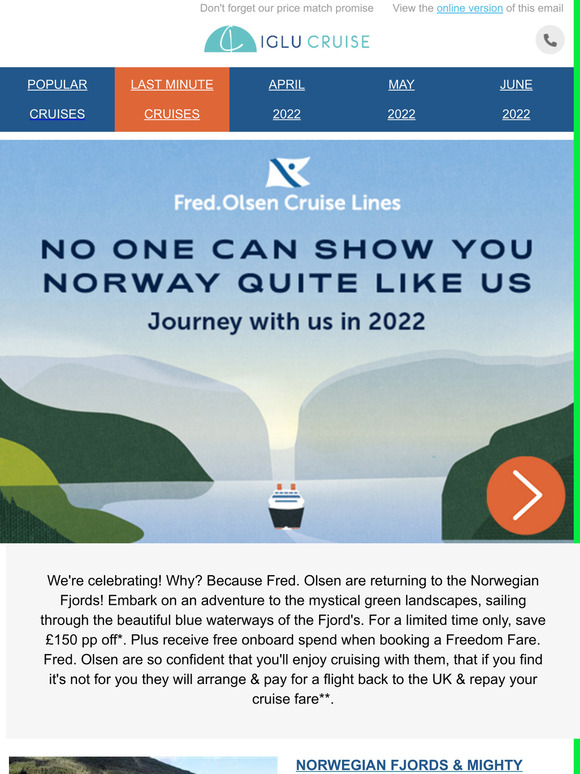 Iglu cruise Norway do you want to miss the Fjords with Fred. Olsen