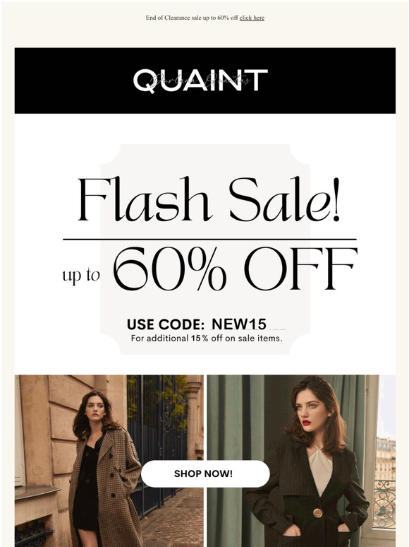 60% Off60% Off60% Off FLASH SALE!For additional 15% off on sale items CODENEW15