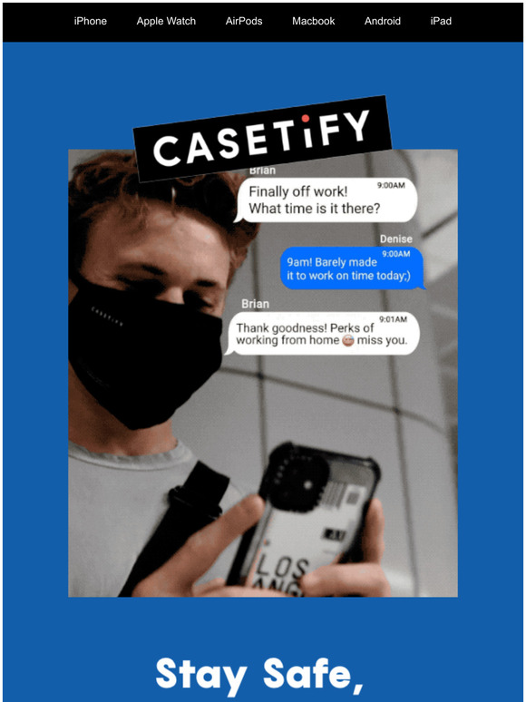 Casetify Stay Safe at Home, and Stay Connected at Heart Milled