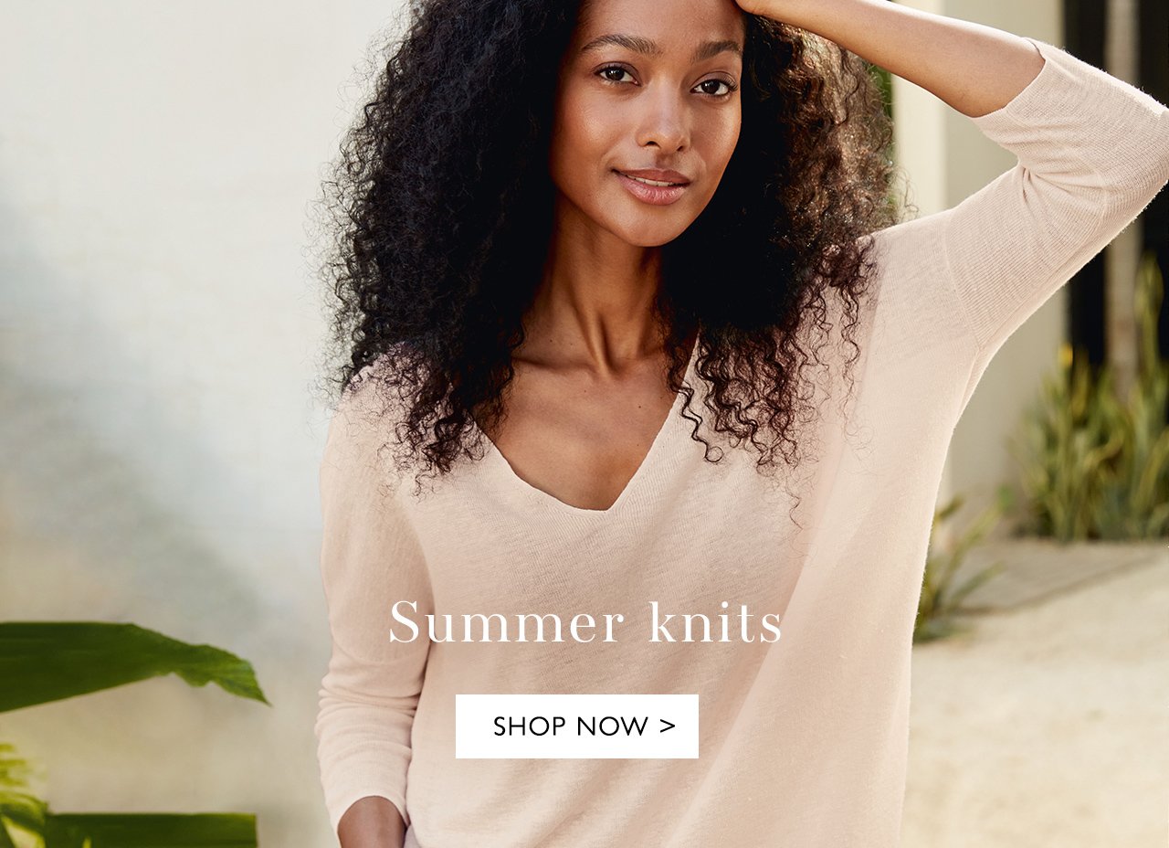 Summer knits | SHOP NOW