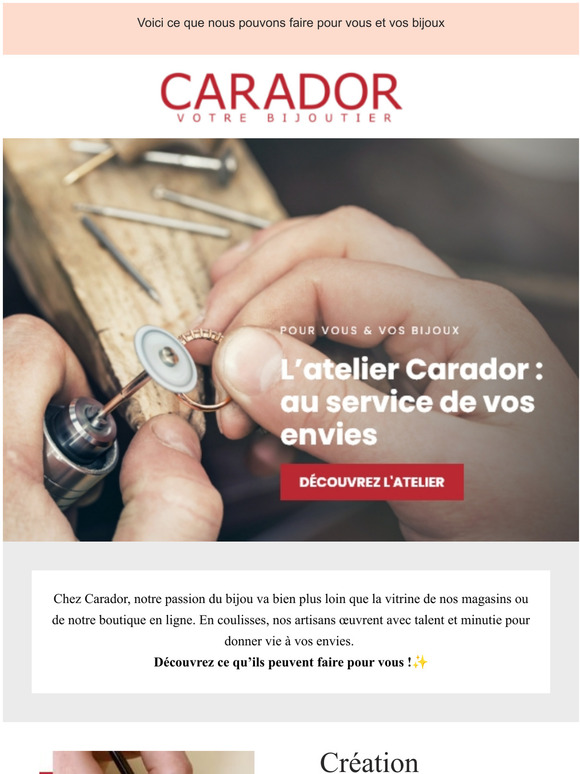 Votre bijoutier Carador : un atelier  votre service 