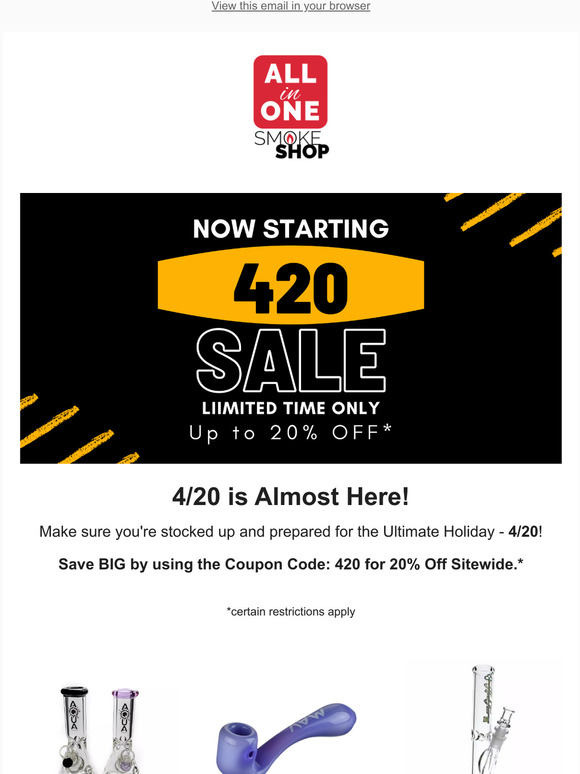 420 Sale Starts Now!