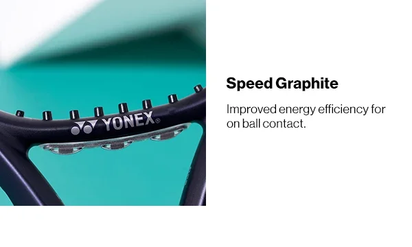 Speed Graphite. Improved energy efficiency for on ball contact.