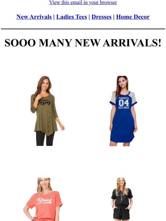 Sooooo many NEW arrivals!  Just in time for Spring & Summer.