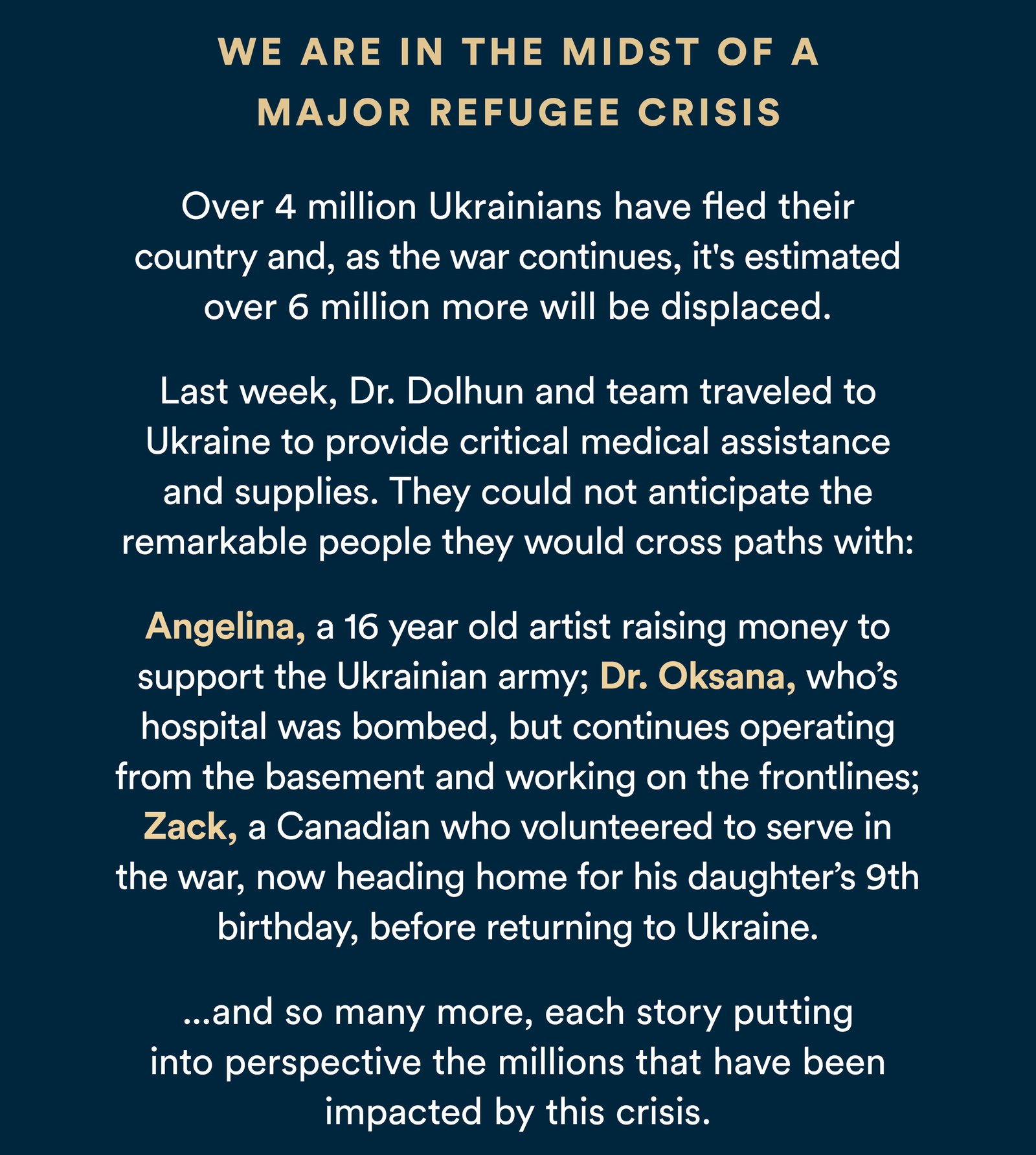 We are in the midst of a major refugee crisis.