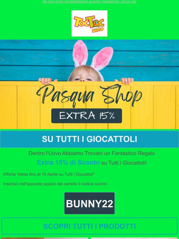 Pasqua Shop EXTRA 15% su Tutti i Giocattoli	