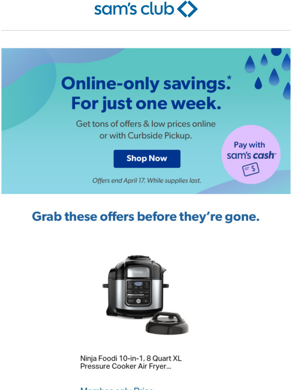 Sam's Club Onlineonly savings start now. Milled