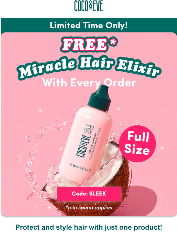 Coco & Eve FREE* Miracle Hair Elixir with every order Milled