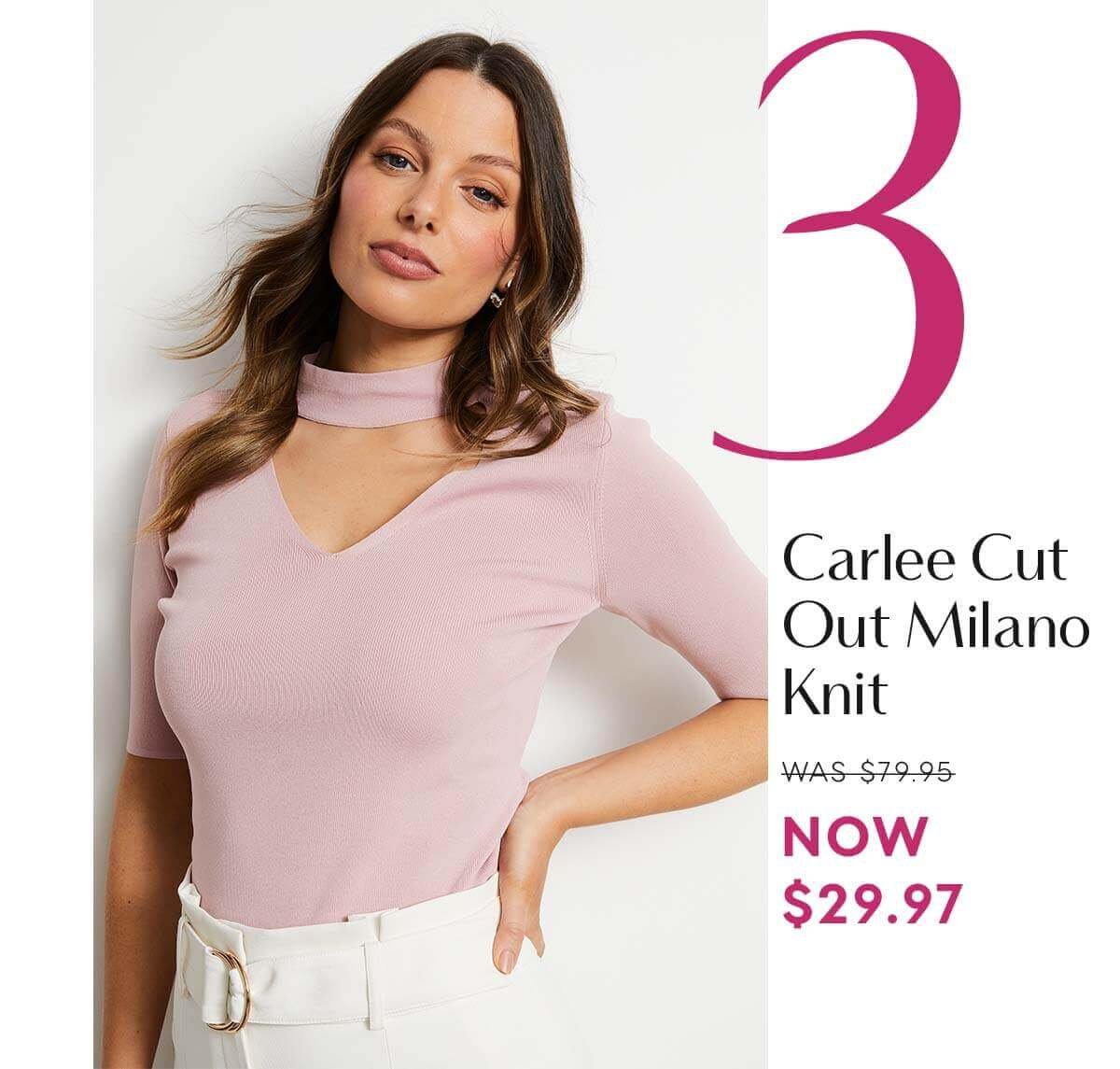 3. Carlee cut out Milano knit was $79.95 now $29.97