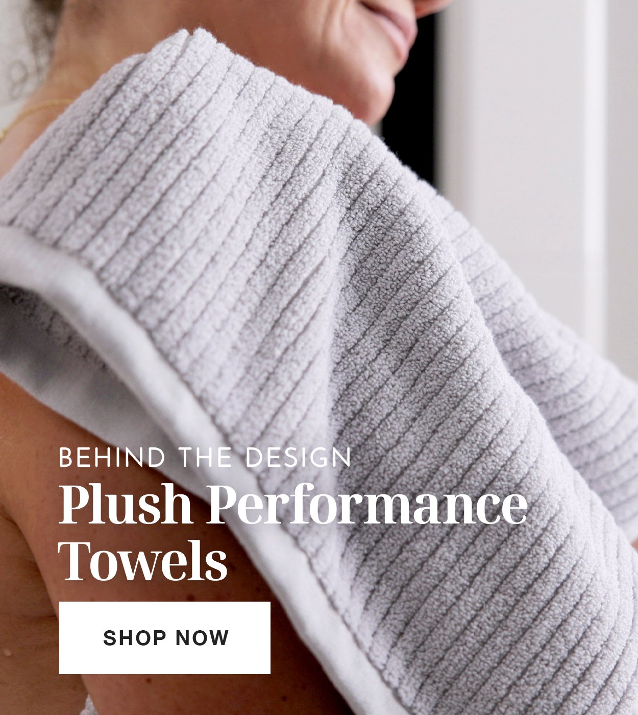 luxome: Behind the Design Plush Performance Towels >>>