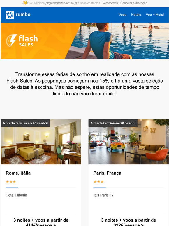 Aproveite a partir de apenas 78 com as nossas Flash Sales