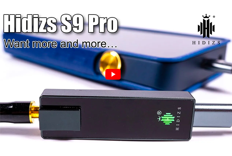 Hidizs Technology Company Limited Hidizs S9 Pro portable DAC review An