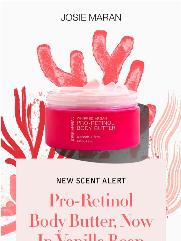Josie Maran New Scent! Vanilla Bean Whipped Argan ProRetinol Body