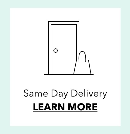 Same Day Delivery LEARN MORE
